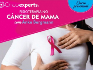 Curso de Fisioterapia no Câncer de Mama - Teórico e Prático - Turma 7 