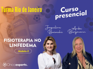 Curso de Terapia Física do Edema e Linfedema - Rio de Janeiro - Módulo 2 - Turma 1